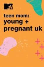 Watch Teen Mom: Young & Pregnant UK Megashare8