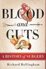 Watch Blood and Guts: A History of Surgery Megashare8