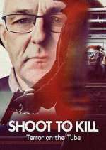 Watch Shoot to Kill: Terror on the Tube Megashare8