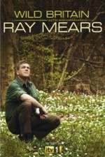 Watch Wild Britain with Ray Mears Megashare8