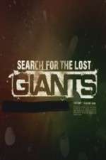 Watch Search for the Lost Giants Megashare8