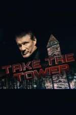 Watch Take the Tower Megashare8