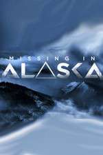Watch Missing in Alaska Megashare8