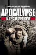 Watch Apocalypse: World War One Megashare8
