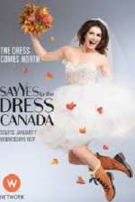 Watch Say Yes to the Dress Canada Megashare8