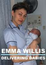 Watch Emma Willis: Delivering Babies Megashare8