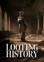Watch Looting History Megashare8