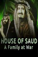 Watch House of Saud: A Family at War Megashare8