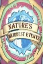 Watch Natures Weirdest Events Megashare8