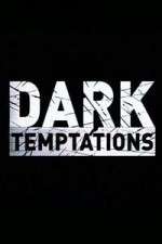 Watch Dark Temptations Megashare8