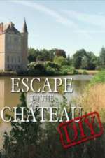 Watch Escape to the Chateau: DIY Megashare8