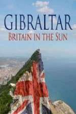 Watch Gibraltar: Britain in the Sun Megashare8