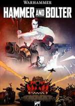 Watch Hammer and Bolter Megashare8