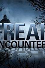 Watch Freak Encounters Megashare8