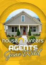 Watch House Hunters: Agents Gone Wild Megashare8