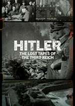 Watch Hitler: The Lost Tapes of the Third Reich Megashare8