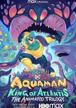 Watch Aquaman: King of Atlantis Megashare8