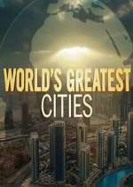 Watch Worlds Greatest Cities Megashare8