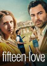 Watch Fifteen-Love Megashare8