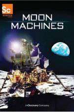 Watch Moon Machines Megashare8