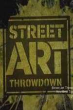 Watch Street Art Throwdown Megashare8