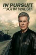 Watch In Pursuit With John Walsh Megashare8