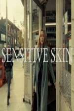 Watch Sensitive Skin CA Megashare8