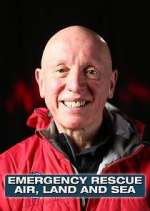 Watch Emergency Rescue: Air, Land & Sea Megashare8