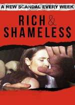 Watch Rich & Shameless Megashare8