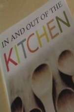Watch In and Out of the Kitchen Megashare8