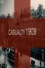Watch Casualty 1909 Megashare8