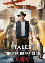 Watch Tales from the Explorers Club Megashare8