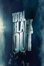 Watch Total Blackout Megashare8