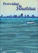 Watch Drowning in Sunshine Megashare8