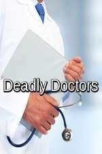 Watch Deadly Doctors Megashare8