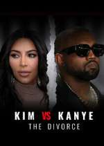 Watch Kim vs Kanye: The Divorce Megashare8