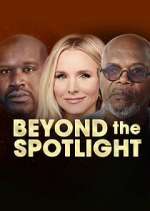 Watch Beyond the Spotlight Megashare8