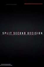 Watch Split Second Decision Megashare8