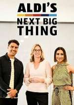 Watch Aldi's Next Big Thing Megashare8