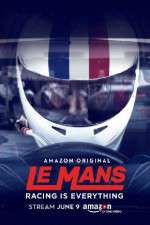 Watch Le Mans Racing Is Everything Megashare8