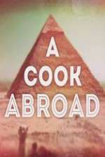 Watch A Cook Abroad Megashare8