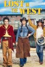 Watch Lost in the West Megashare8