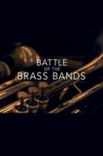 Watch Battle of the Brass Bands Megashare8