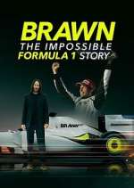 Watch Brawn: The Impossible Formula 1 Story Megashare8