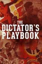 Watch The Dictator\'s Playbook Megashare8