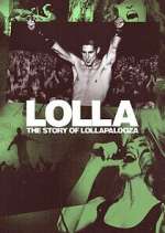 Watch Lolla: The Story of Lollapalooza Megashare8