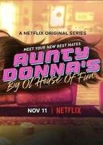 Watch Aunty Donna's Big Ol' House of Fun Megashare8