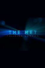 Watch The Met Policing London Megashare8