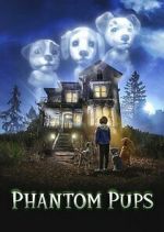 Watch Phantom Pups Megashare8