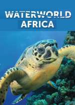 Watch Waterworld Africa Megashare8